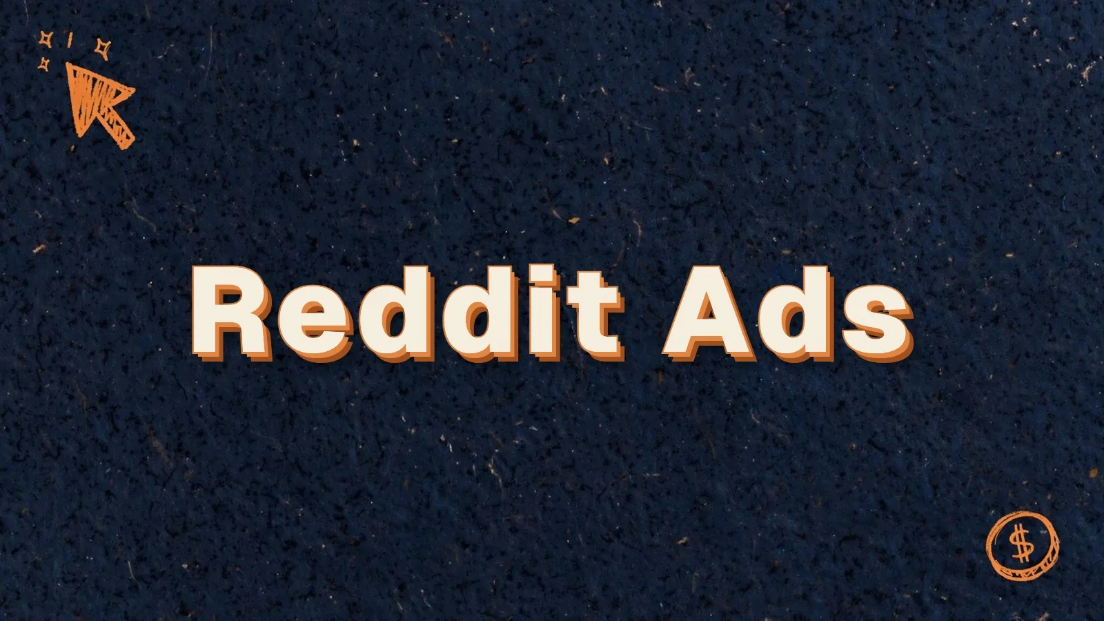 Reddit Ads: whether Reddit Ads work for small businesses, with cursor click and dollar coin doodles