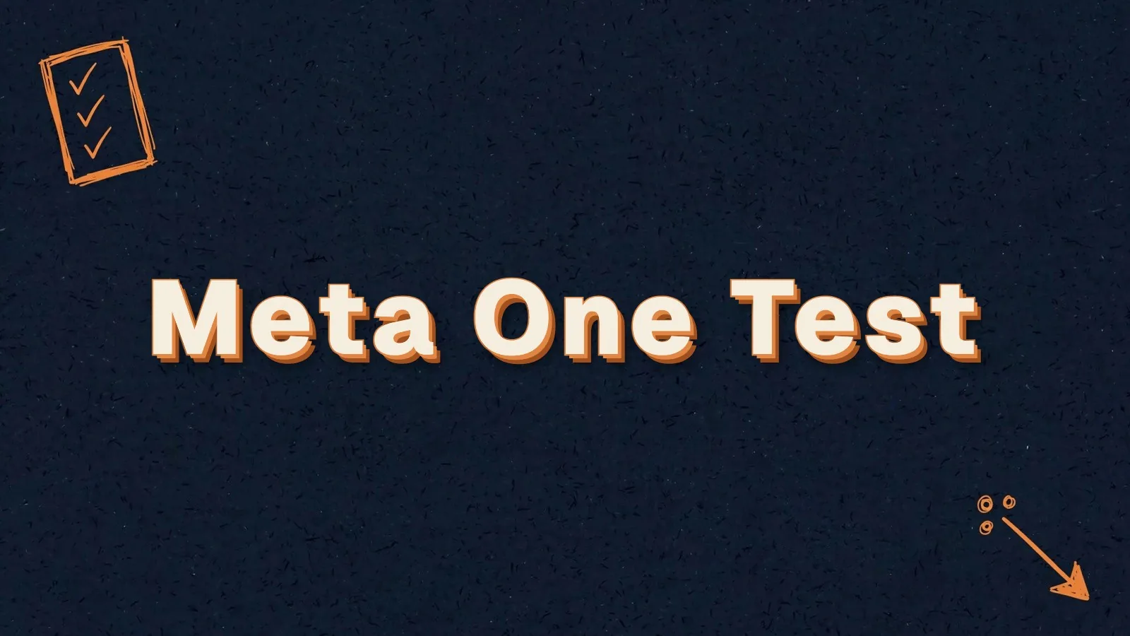 Meta One Test: whether Meta One is worth it for a local business, with checklist and cursor click doodles